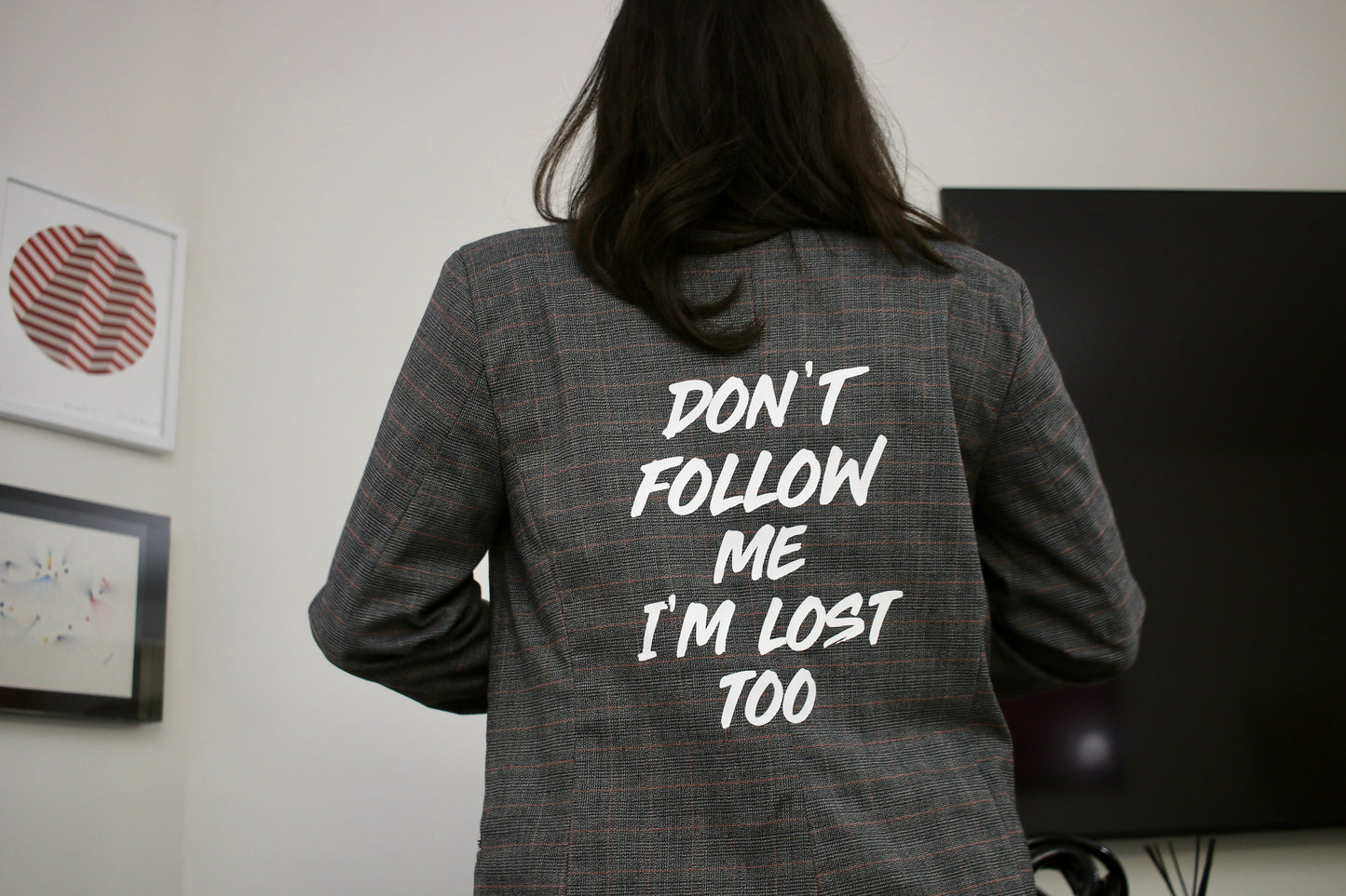 "Don't Follow Me I'm Lost Too" Blazer - Plaid